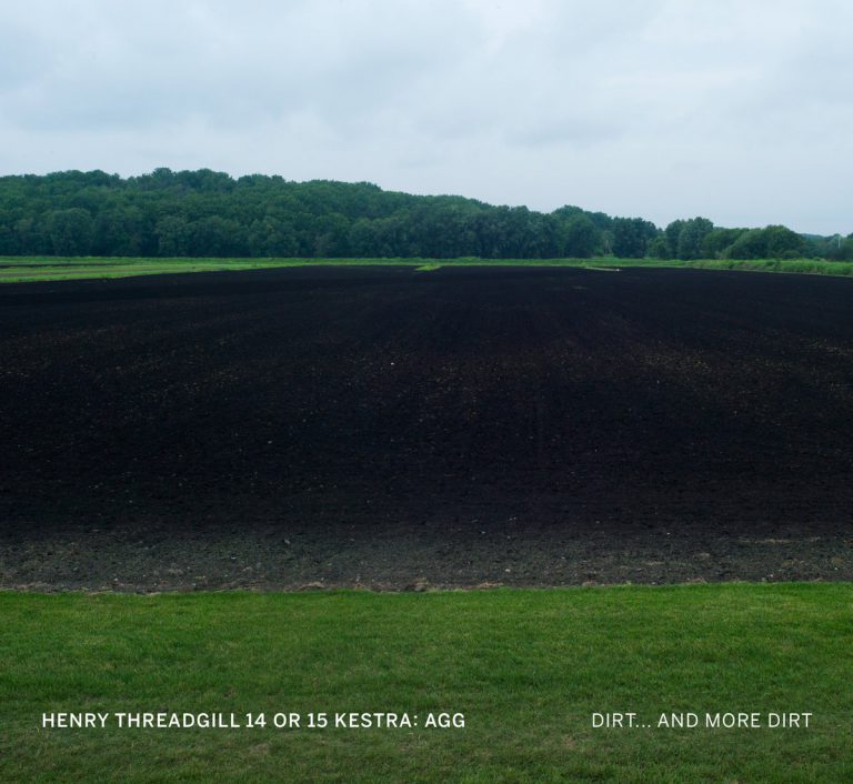 Henry Threadgill 14 or 15 Kestra: Agg - Dirt And More Dirt